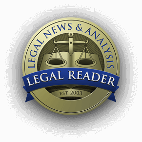 Legal Reader - Legal News, Analysis, & Commentary